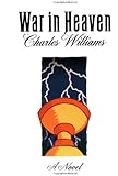 War in Heaven, A Novel