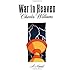 War in Heaven, A Novel