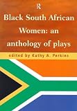 Review Routledge  / Black South African Women: An Anthology of Plays