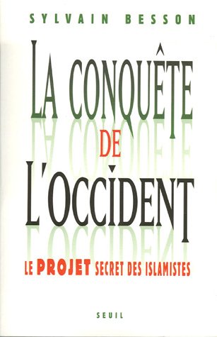 La conquete de l'Occident (French Edition)
