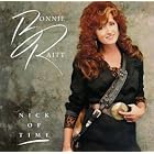 Nick of Time by  Bonnie Raitt 