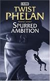   Spurred Ambition [LARGE TYPE EDITION] (Pinnacle Peak Mysteries (Paperback))