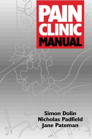 Pain Clinic Manual, 1e