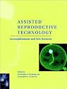 Assisted Reproductive Technology: Accomplishments and New Horizons