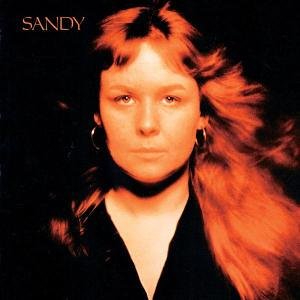 Sandy Denny - Sandy - Zortam Music