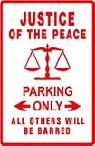 JUSTICE OF THE PEACE PARKING elect judge sugn