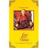 Lord of the Dance: Autobiography of a Tibetan Lama