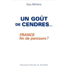 Un go�t de cendres... : France fin de parcours ?