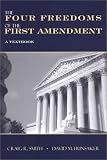 The Four Freedoms of the First Amendment: A Textbook