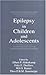 Book Epilepsy in Childrens and Adolescents