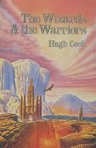 Wizards & the Warriors (Chronicles of Age of Darkness) (Chronicles of An Age of Darkness 1)