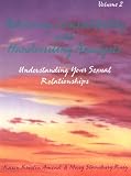 Achieving Compatibility With Handwriting Analysis: Exploring Your Sexual Relationships (Achieving Compatibility with Handwriting Analysis)