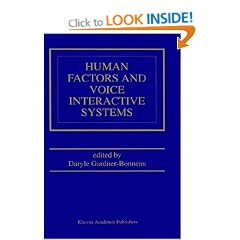 Human Factors and Voice Interactive Systems (Kluwer International Series in Engineering & Computer Science)
