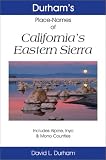 Search : Durham's Place-Names of California's Eastern Sierra: Includes Alpine, Inyo & Mono Counties (Durham, David L., Durham's California Place-Names Series.)