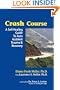 Crash Course: A Self-Healing Guide to Auto Accident Trauma and Recovery