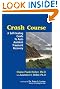 Crash Course: A Self-Healing Guide to Auto Accident Trauma and Recovery