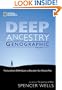 Deep Ancestry: Inside the Genographic Project