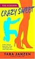 Crazy Sweet