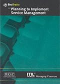 Planning to Implement Service Management (IT Infrastructure Library)