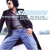 Hey Sexy Lady - Shaggy