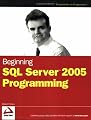 Beginning SQL Server 2005 Programming (Programmer to Programmer)