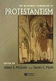 The Blackwell companion to Protestantism