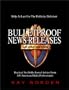 Bulletproof News Releases: Help at Last for the Publicity Deficient
