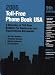 Toll-Free Phone Book USA 2005: A Directory of Toll-Free Numbers for Businesses and Organizations Nationwide (Toll Free Phone Book USA)