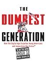Dumbest Generation