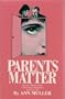 Parents Matter: Parents' Relationships With Lesbian Daughters and Gay Sons