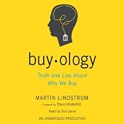 Buyology: Truth and Lies About Why We Buy | [Martin Lindstrom]
