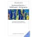 Kommunikation. Selbstwert. Kongruenz: Konzepte und Perspektiven familientherapeutischer Praxis