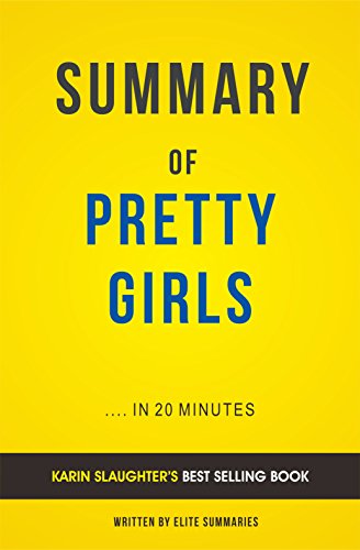 Summary of Pretty Girls: by Karin Slaughter | Includes Analysis