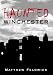 Haunted Winchester (Haunted) (Haunted)