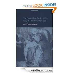 The Power of the Passive Self in English Literature, 1640-1770