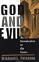 God And Evil: An Introduction To The Issues