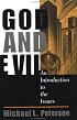 God And Evil: An Introduction To The Issues