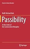 Passibility : at the limits of the constructivist metaphor