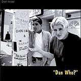 Dan Who?