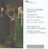 Dufay;Complete Secular Music