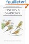 Finches and Sparrows: An Identification Guide (Helm Identification Guides)