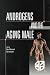 Androgens and the Aging Male