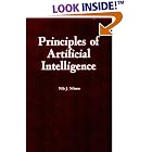 Principles of Artificial Intelligence by  Nils J. Nilsson