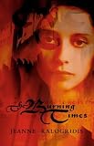The Burning Times: A Novel
