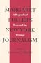 Margaret Fuller's New York Journalism: A Biographical Essay and Key Writings