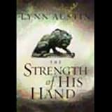 The Strength of His Hand
