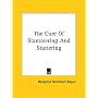 The Cure of Stammering and Stuttering