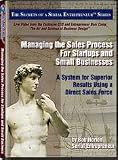 Managing the Sales Process: A System for Superior Results Direct Selling
