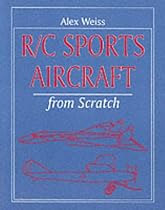 Radio Controlled Sports Aircraft from Scratch (Remote Control Handbook)