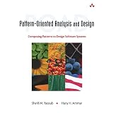 Pattern-OrientedAnalysisandDesign:ComposingPatternstoDesignSoftwareSystems